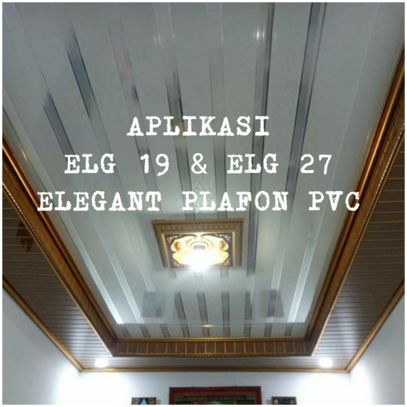  HARGA  PLAFON  PVC  ELEGANT  MITRA BANGUN GRIYO